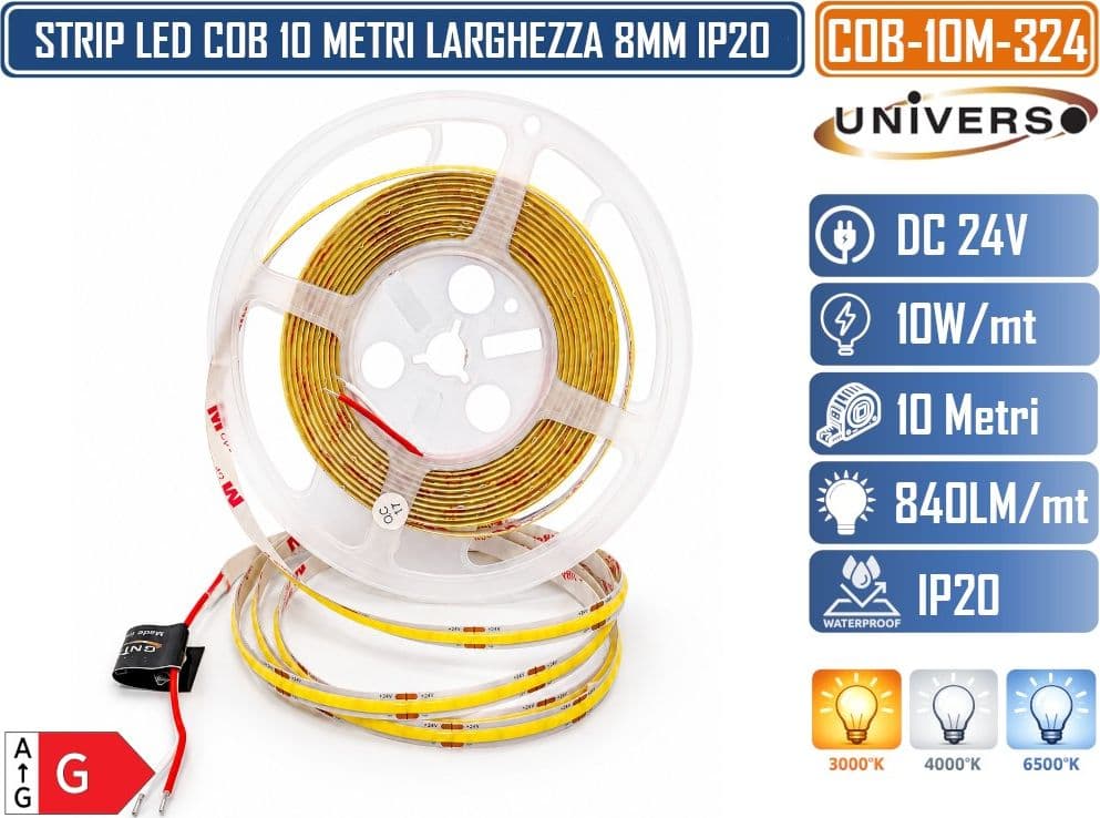UNIVERSO COB-10M-324 STRISCIA LED COB 10M 24V 10W/MT 840LM/MT 324 LED/MT IP20 CRI≥80 TAGLIABILE OGNI 3,7CM LARGHEZZA 8MM DA INTERNO IP20 - 2