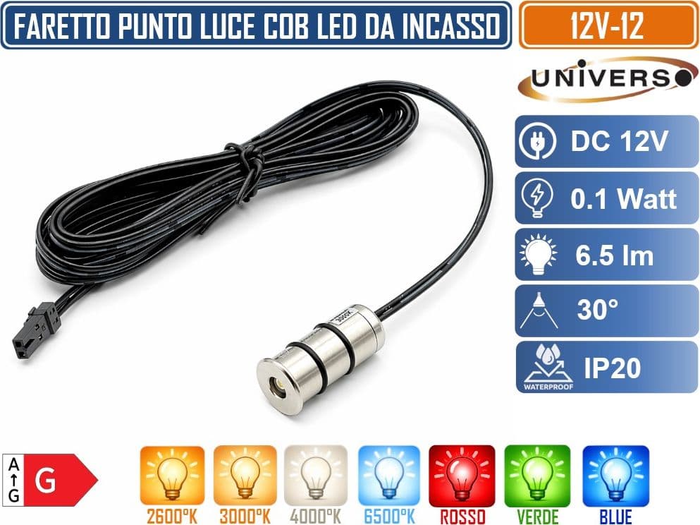 UNIVERSO 12V-12 MINI FARETTO SPOT LIGHT IN ALLUMINIO DA INCASSO 0.1W DC 12V DA IUNTERNO IP20 2600K 3000K 4000K 6500K ROSSO VERDE BLUE - 2