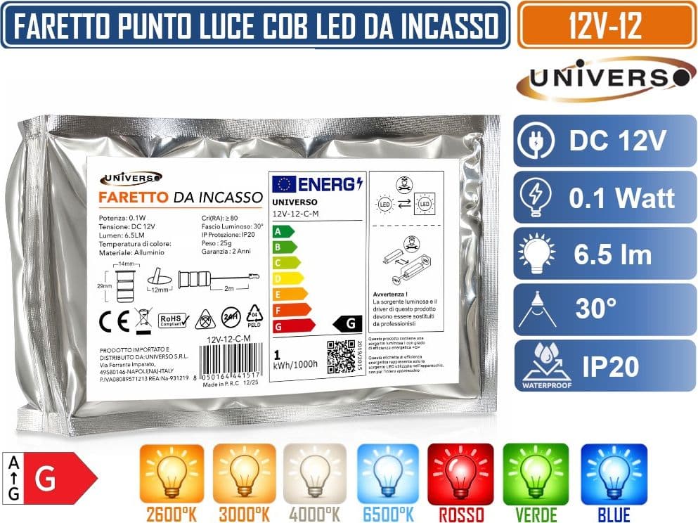 UNIVERSO 12V-12 MINI FARETTO SPOT LIGHT IN ALLUMINIO DA INCASSO 0.1W DC 12V DA IUNTERNO IP20 2600K 3000K 4000K 6500K ROSSO VERDE BLUE - 5