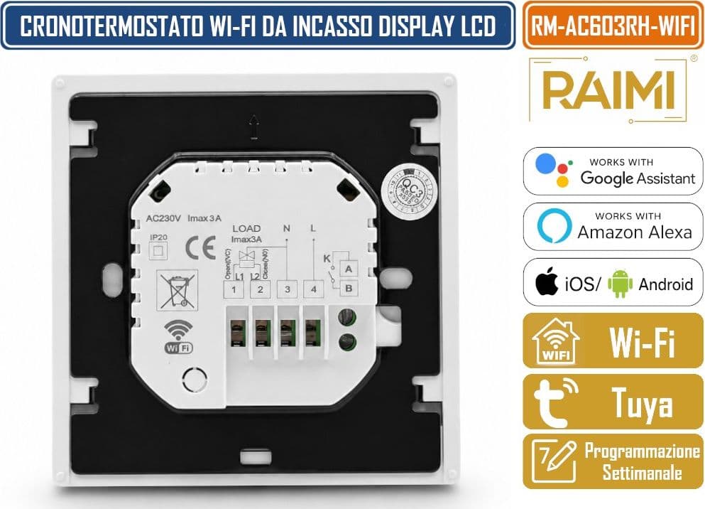 RAIMI RM-AC603RH-WIFI TERMOSTATO WI-FI DIGITALE PROGRAMMABILE DISPLAY LCD APP SMART LIFE/TUYA COMPATIBILE ALEXA E GOOGLE ASSISTANT 220V 3A IP20 - 4