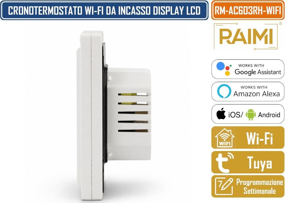 RAIMI RM-AC603RH-WIFI TERMOSTATO WI-FI DIGITALE PROGRAMMABILE DISPLAY LCD APP SMART LIFE/TUYA COMPATIBILE ALEXA E GOOGLE ASSISTANT 220V 3A IP20 - 5