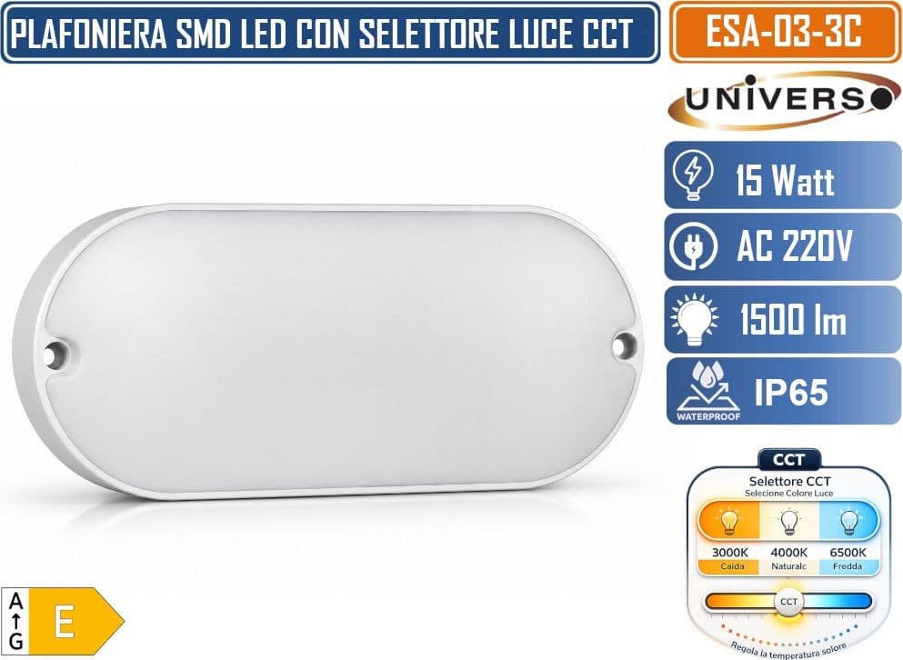 UNIVERSO ESA-03-3C APPLIQUE LED OVALE 15W CCT SWITCH IP65 DA PARETE E SOFFITTO 3000K 4000K 6500K 1500 LUMEN FASCIO 120° BIANCA AC 175-265V PER USO INTERNO ED ESTERNO - 2