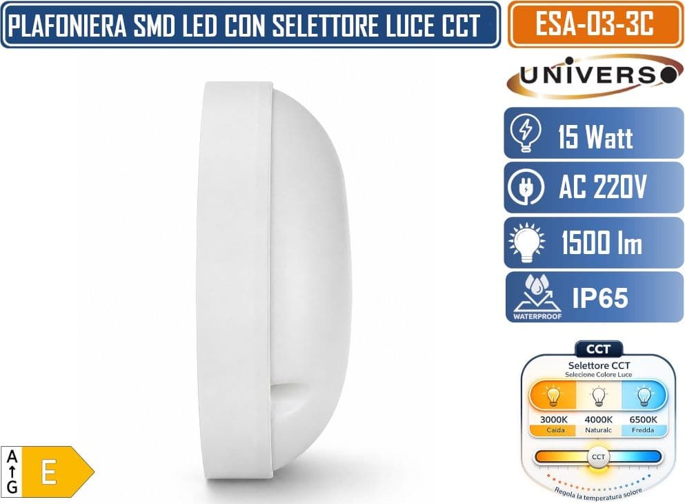 UNIVERSO ESA-03-3C APPLIQUE LED OVALE 15W CCT SWITCH IP65 DA PARETE E SOFFITTO 3000K 4000K 6500K 1500 LUMEN FASCIO 120° BIANCA AC 175-265V PER USO INTERNO ED ESTERNO - 4