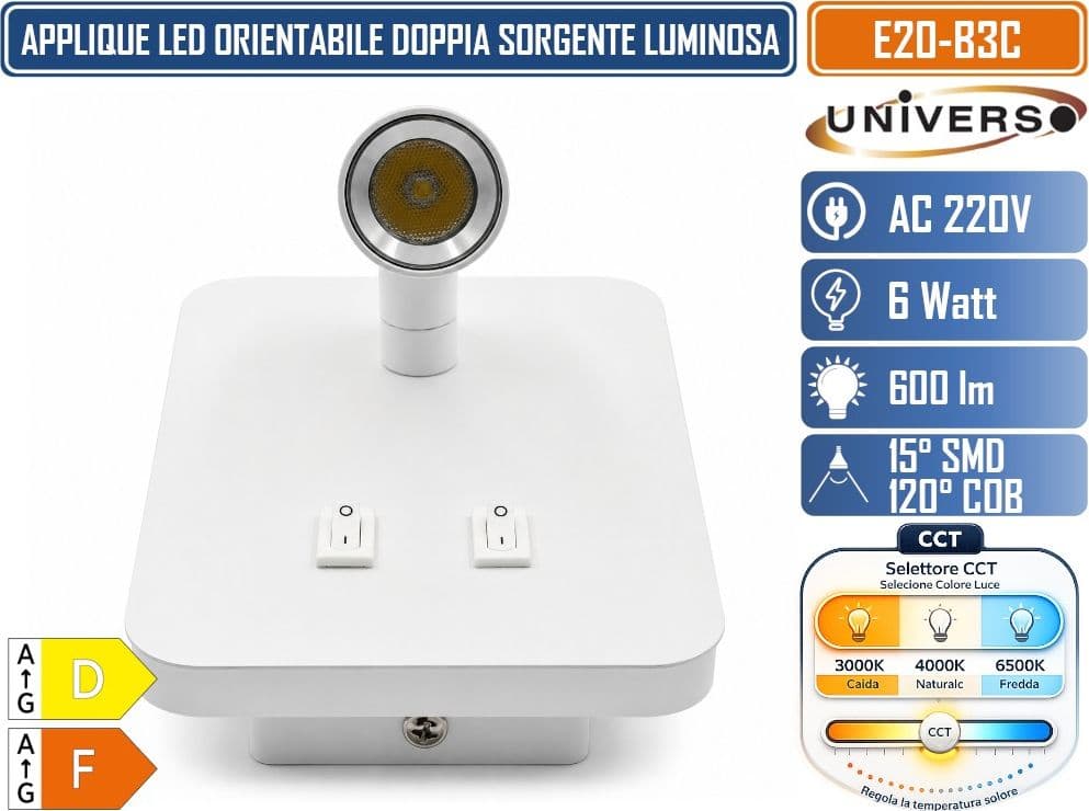 UNIVERSO E20-B3C APPLIQUE LED DA PARETE 6W 600LM DOPPIA SORGENTE COB + SMD CON FARETTO ORIENTABILE DOPPIO INTERRUTTORE ON/OFF CCT SWITCH 3000K 4000K 6500K IP22 - 4