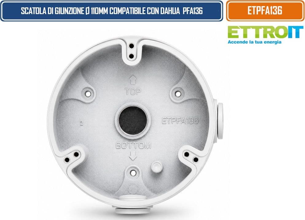 ETTROIT ETPFA136 SCATOLA DI GIUNZIONE Ø110 × 33,7 MM PER TELECAMERE VIDEOSORVEGLIANZA COMPATIBILE CON DAHUA PFA136 CON VANO INTERNO PER CABLAGGI E MONTAGGIO A PARETE O SOFFITTO - 3