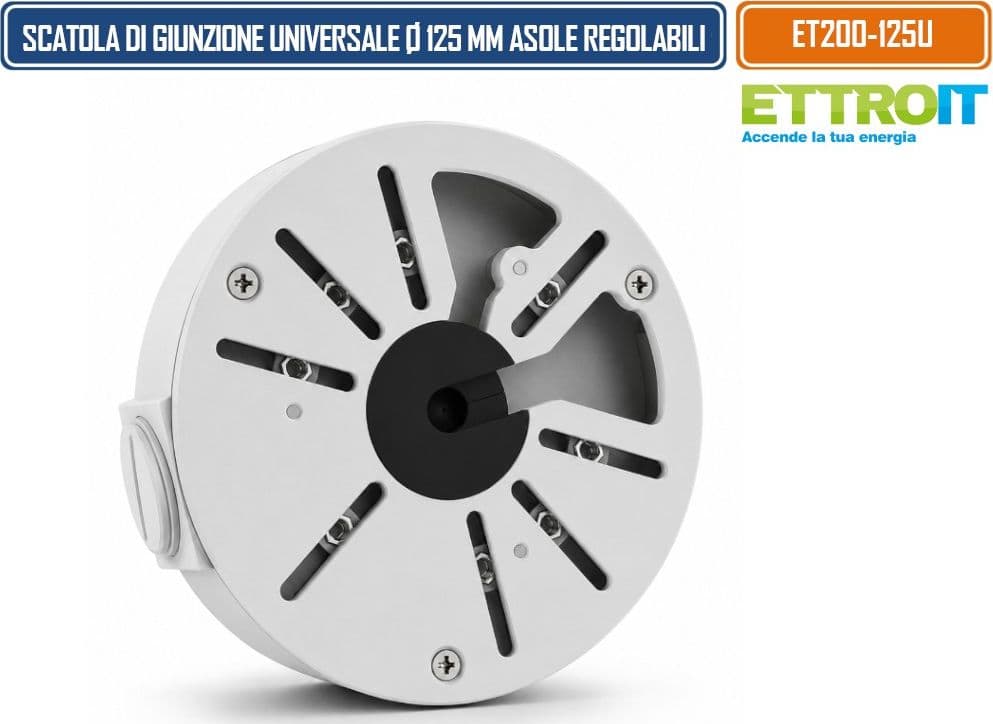 ETTROIT ET200-125U SCATOLA DI GIUNZIONE UNIVERSALE IMPERMEABILE Ø125 MM IN LEGA DI ALLUMINIO CON ASOLE RADIALI REGOLABILI PER TELECAMERE 3/4 PUNTI DI FISSAGGIO - 2