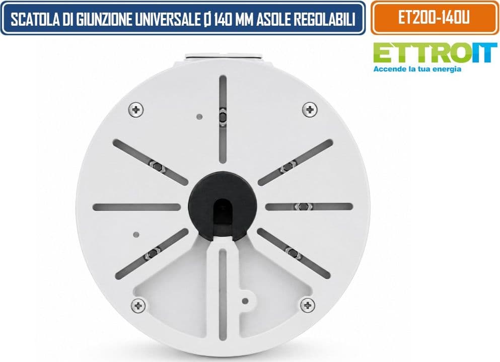 ETTROIT ET200-140U SCATOLA DI GIUNZIONE UNIVERSALE IMPERMEABILE Ø140 MM IN LEGA DI ALLUMINIO CON ASOLE RADIALI REGOLABILI PER TELECAMERE 3/4 PUNTI DI FISSAGGIO - 3