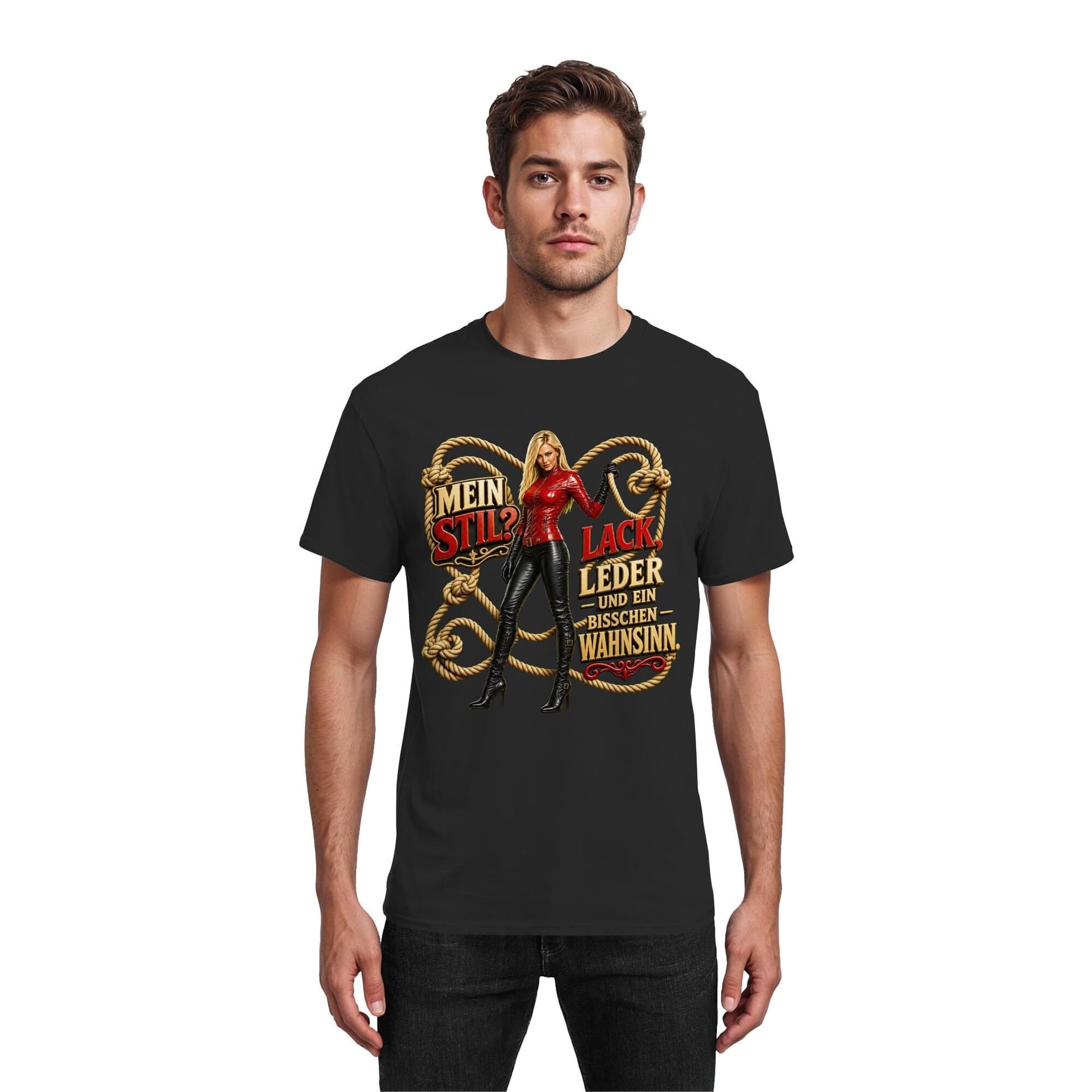 T-shirt BDSM Fetish "Mein Stil: Lack, Leder & Wahnsinn" unisex - 6