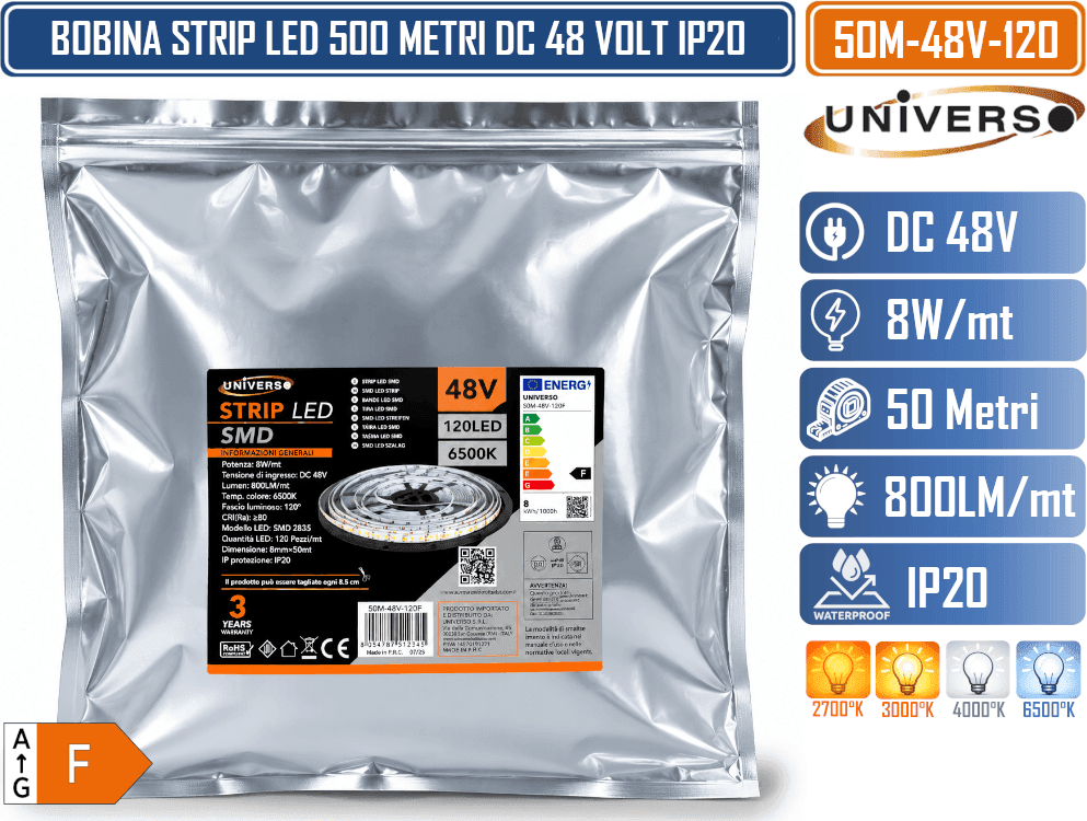 UNIVERSO 50M-48V-120 STRIP LED  48V DC 50 METRI 8W/M 120 LED/M SMD 2835 IP20 – 2700K 3000K 4000K 6500K IP20 - 5