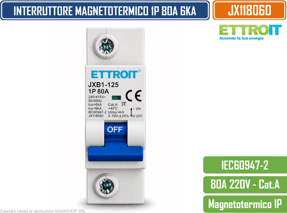 ETTROIT JX118060 INTERRUTTORE MAGNETOTERMICO 1P 80A 6KA 220V 1 MODULO GUIDA DIN - 2