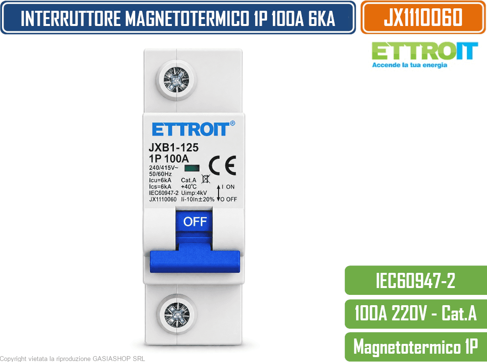 ETTROIT JX1110060 INTERRUTTORE MAGNETOTERMICO 1P 100A 6KA 220V 1 MODULO GUIDA DIN - 2