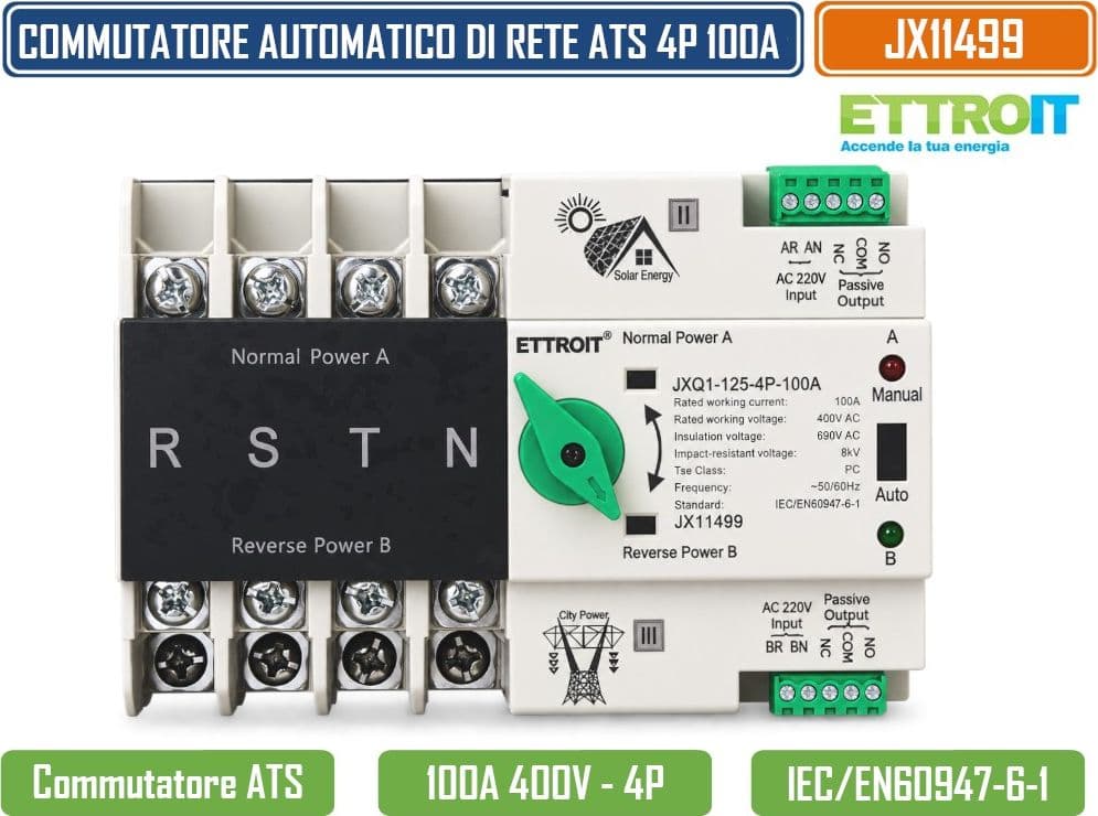 ETTROIT JX11499 COMMUTATORE AUTOMATICO DI RETE ATS 4P 100A DOPPIA ALIMENTAZIONE PER FOTOVOLTAICO E SISTEMI DI EMERGENZA - 2