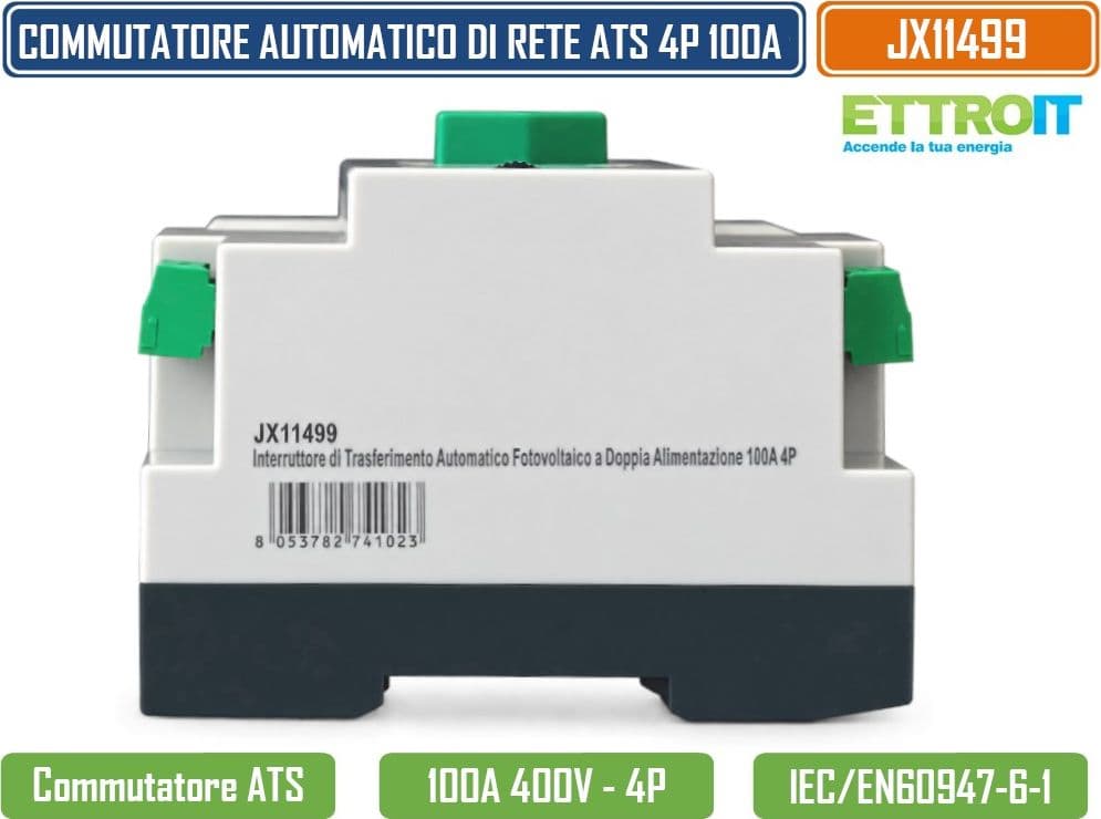ETTROIT JX11499 COMMUTATORE AUTOMATICO DI RETE ATS 4P 100A DOPPIA ALIMENTAZIONE PER FOTOVOLTAICO E SISTEMI DI EMERGENZA - 3