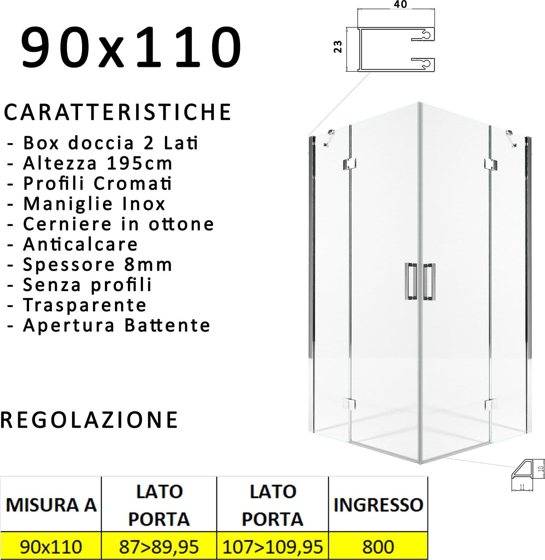Box doccia due lati battenti 8 mm h195 anticalcare REGINA in Box doccia Mondialshop - Parabiago, commercioVirtuoso.it