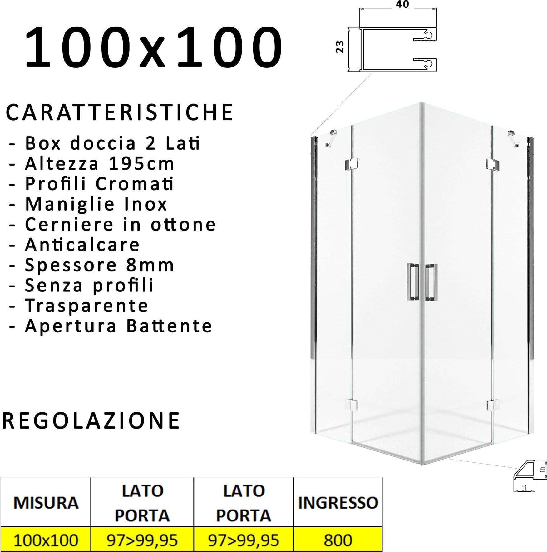 Box doccia due lati battenti 8 mm h195 anticalcare REGINA in Box doccia Mondialshop - Parabiago, commercioVirtuoso.it