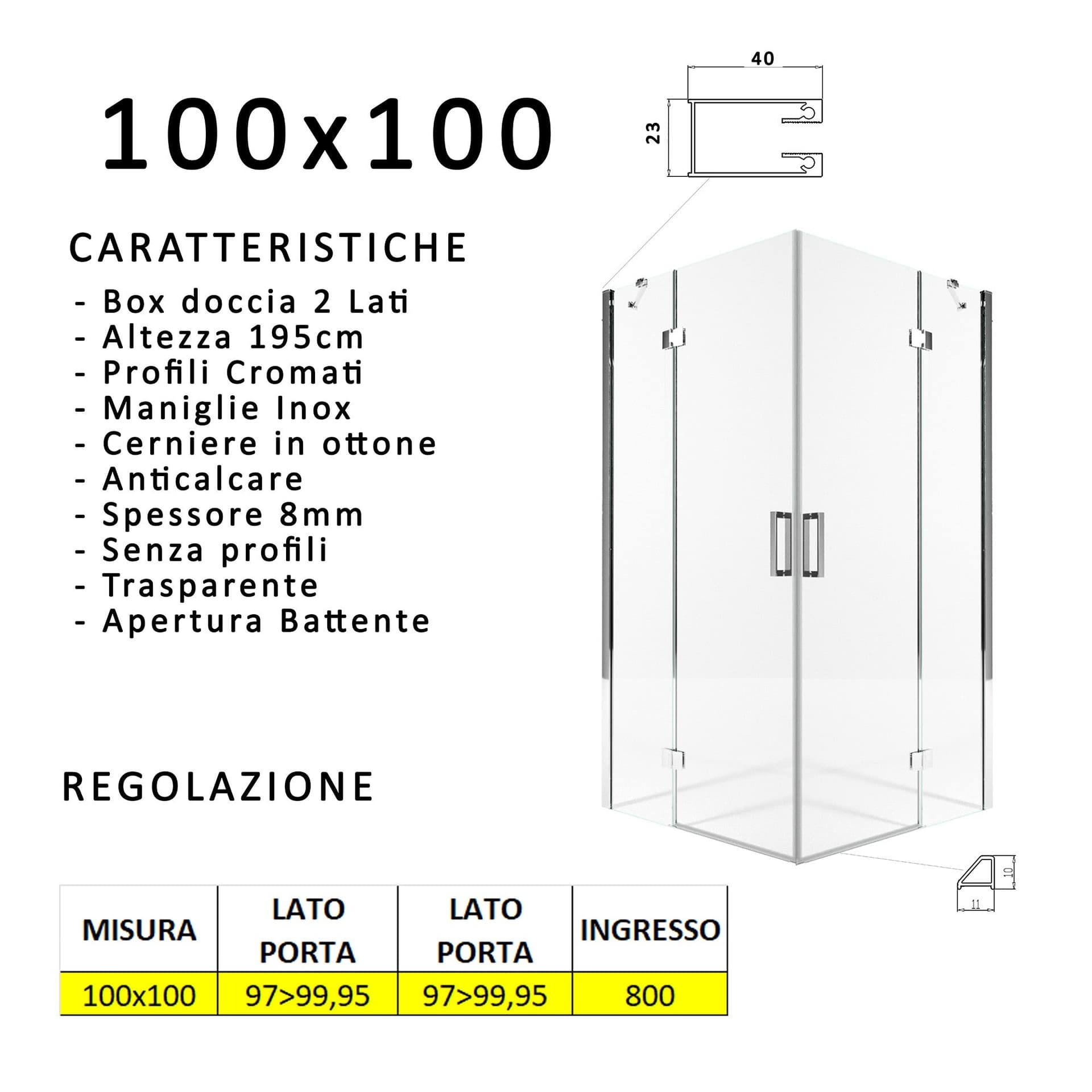 Box doccia due lati battenti 8 mm h195 anticalcare REGINA in Box doccia Mondialshop - Parabiago, commercioVirtuoso.it