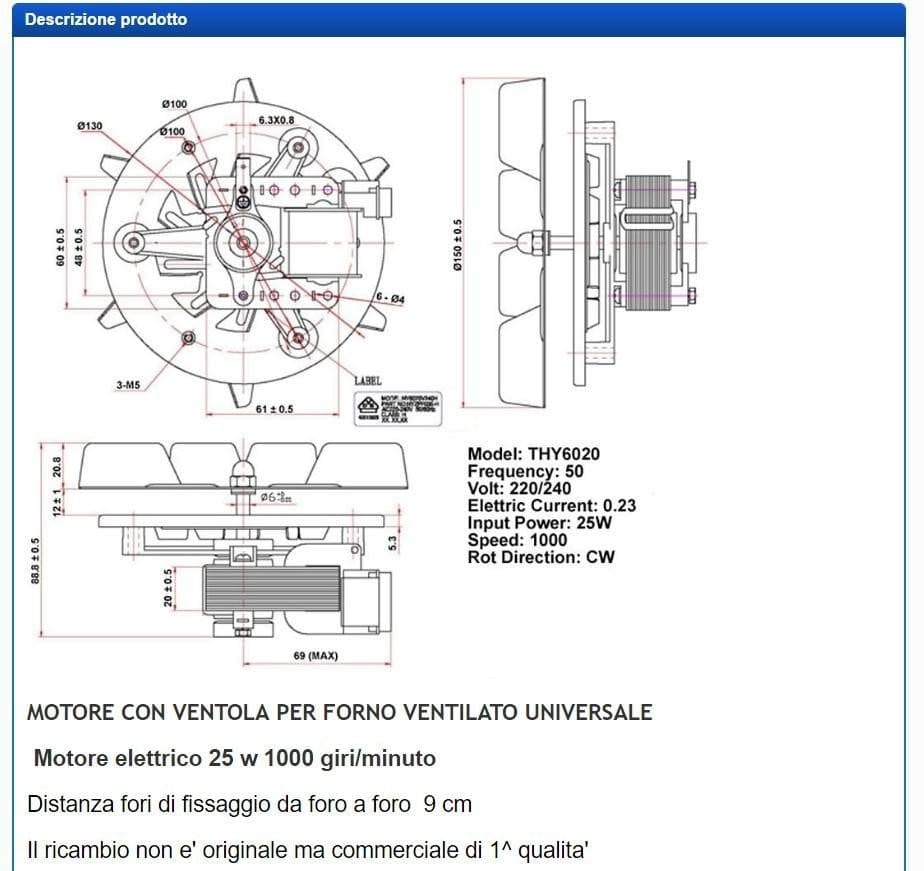 CU1 MOTORE CON VENTOLA PER FORNO VENTILATO UNIVERSALE 220 VOLT 20 WATT in prodotto EuroStore07 - Alatri, commercioVirtuoso.it
