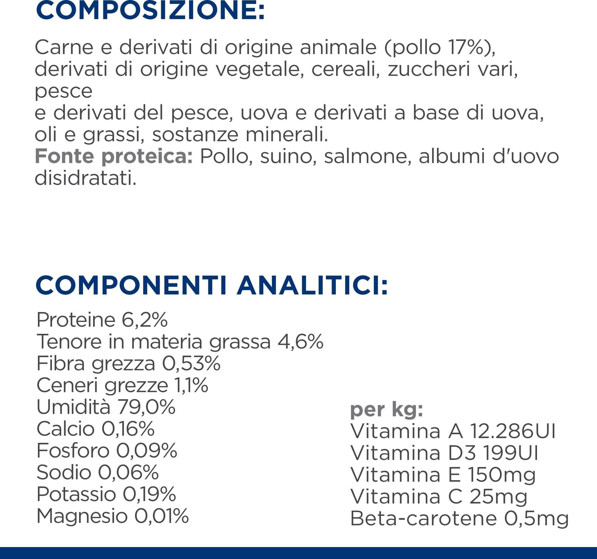 Hill's Prescription Diet Kidney Care umido Gatti Adulti pollo 85 gr in Secco 101 Market - Poggibonsi, commercioVirtuoso.it