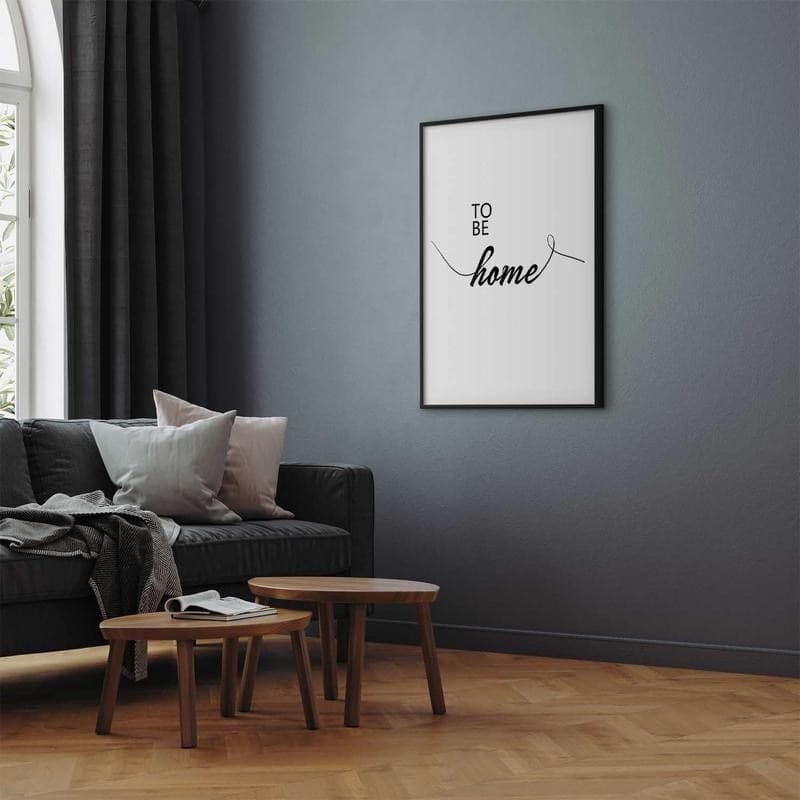Poster - To Be Home in Poster e stampe Collezione Casa - Trebisacce, commercioVirtuoso.it