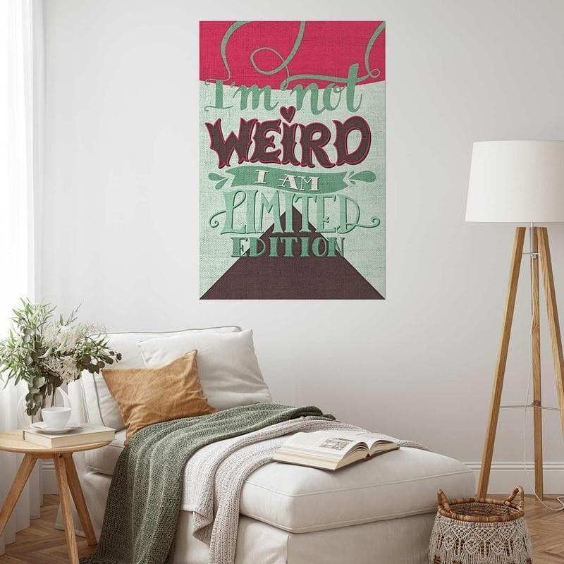 Poster - Im Not Weird in Poster e stampe Collezione Casa - Trebisacce, commercioVirtuoso.it