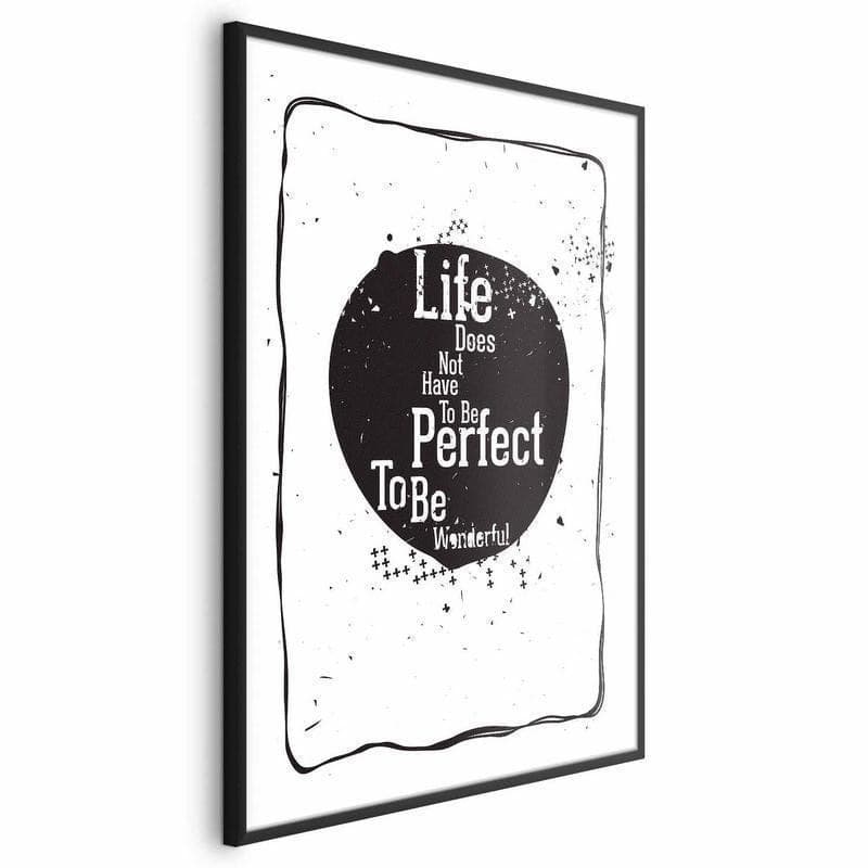 Poster - Life Doesnt Have to Be Perfect to Be Wonderful in Poster e stampe Collezione Casa - Trebisacce, commercioVirtuoso.it