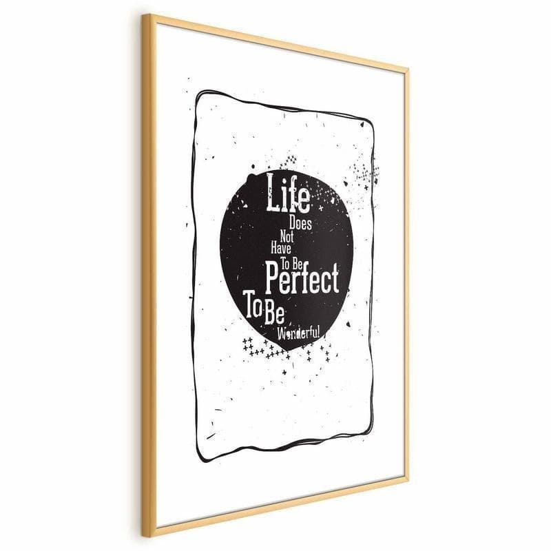 Poster - Life Doesnt Have to Be Perfect to Be Wonderful in Poster e stampe Collezione Casa - Trebisacce, commercioVirtuoso.it