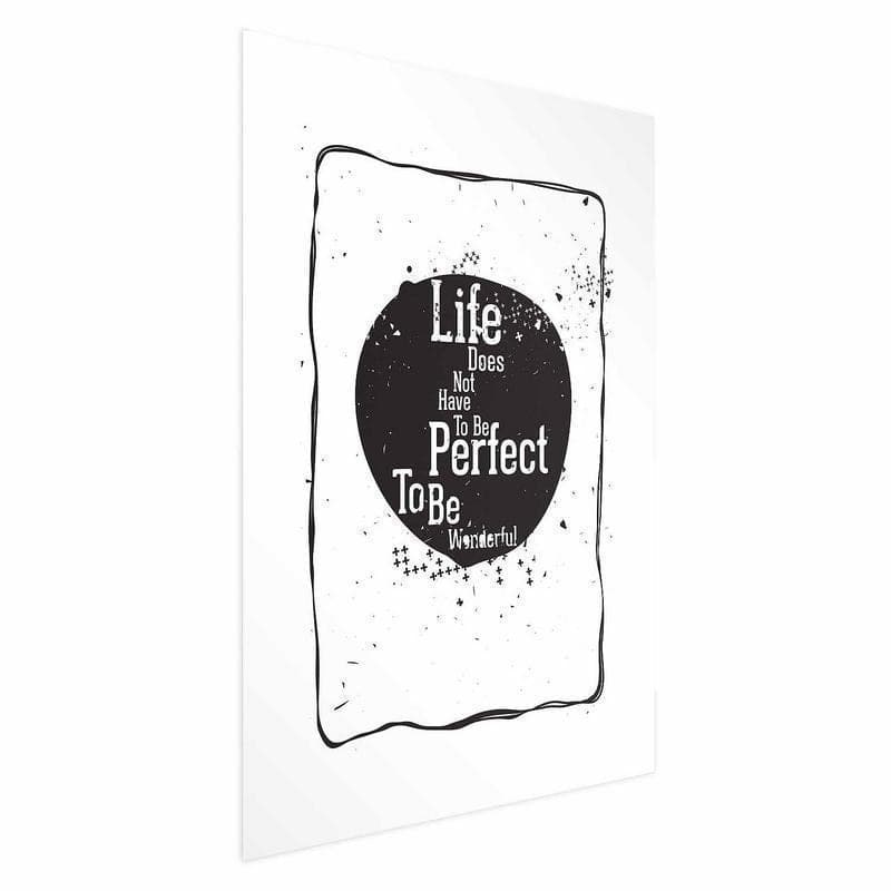 Poster - Life Doesnt Have to Be Perfect to Be Wonderful in Poster e stampe Collezione Casa - Trebisacce, commercioVirtuoso.it