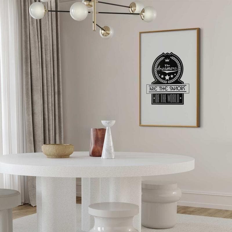 Poster - The Dreamers Are the Saviors of the World in Poster e stampe Collezione Casa - Trebisacce, commercioVirtuoso.it