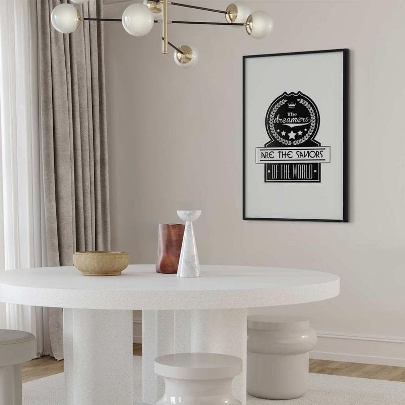 Poster - The Dreamers Are the Saviors of the World in Poster e stampe Collezione Casa - Trebisacce, commercioVirtuoso.it