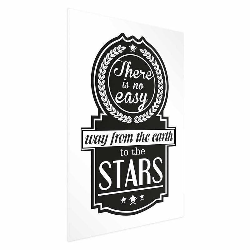Poster - There Is No Easy Way from the Earth to the Stars in Poster e stampe Collezione Casa - Trebisacce, commercioVirtuoso.it
