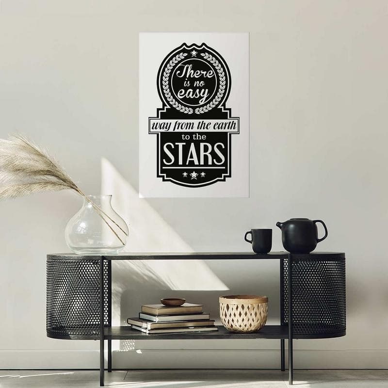 Poster - There Is No Easy Way from the Earth to the Stars in Poster e stampe Collezione Casa - Trebisacce, commercioVirtuoso.it