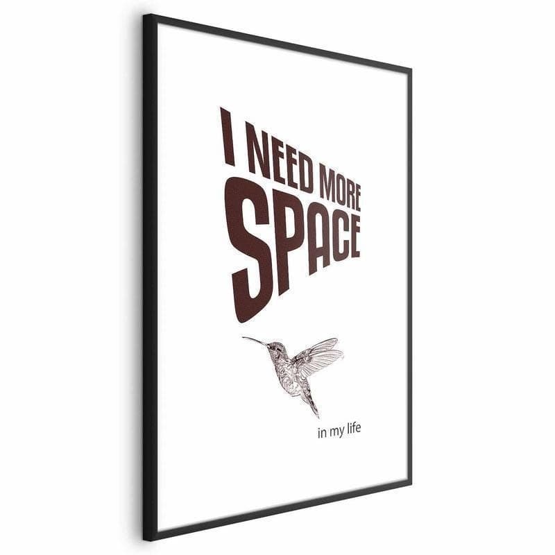 Poster - I Need More Space in Poster e stampe Collezione Casa - Trebisacce, commercioVirtuoso.it