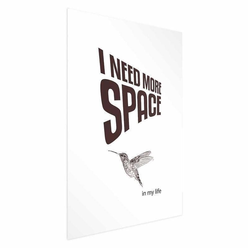 Poster - I Need More Space in Poster e stampe Collezione Casa - Trebisacce, commercioVirtuoso.it