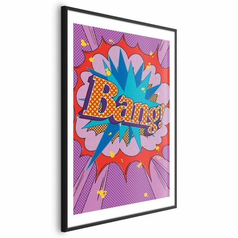 Poster - Bang! in Poster e stampe Collezione Casa - Trebisacce, commercioVirtuoso.it