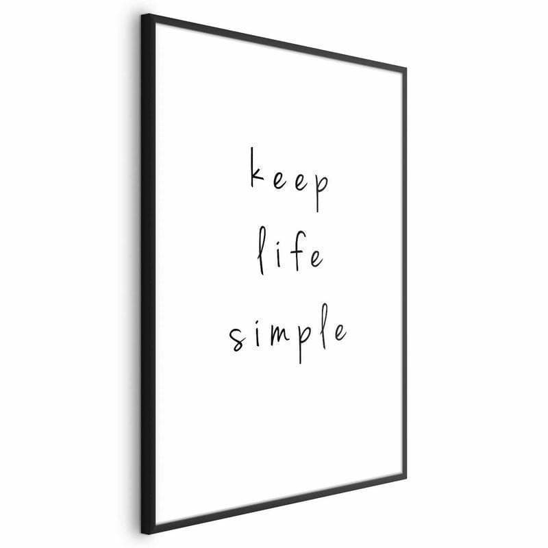Poster - Keep Life Simple in Poster e stampe Collezione Casa - Trebisacce, commercioVirtuoso.it