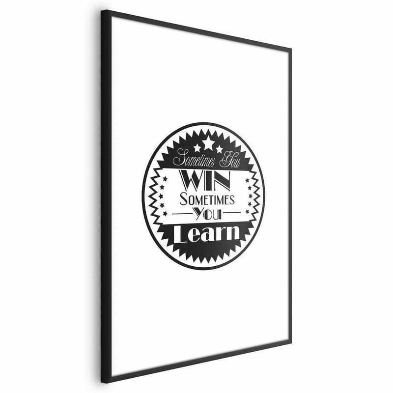 Poster - Sometimes You Win, Sometimes You Learn in Targhe e cartelli Collezione Casa - Trebisacce, commercioVirtuoso.it