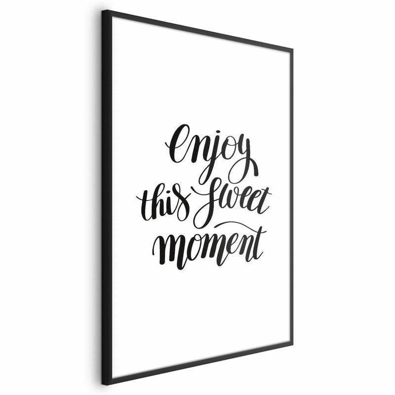 Poster - Enjoy This Sweet Moment in Poster e stampe Collezione Casa - Trebisacce, commercioVirtuoso.it