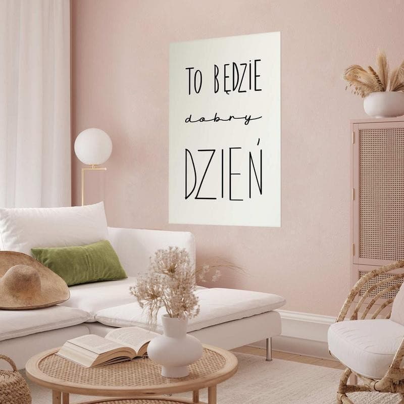 Poster - It Will Be a Good Day in Poster e stampe Collezione Casa - Trebisacce, commercioVirtuoso.it
