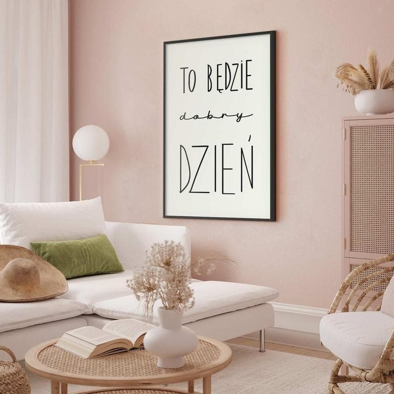 Poster - It Will Be a Good Day in Poster e stampe Collezione Casa - Trebisacce, commercioVirtuoso.it