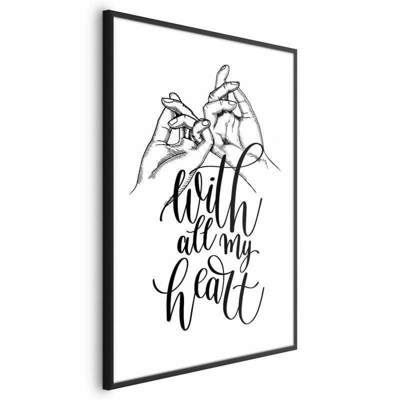 Poster - With All My Heart in Poster e stampe Collezione Casa - Trebisacce, commercioVirtuoso.it