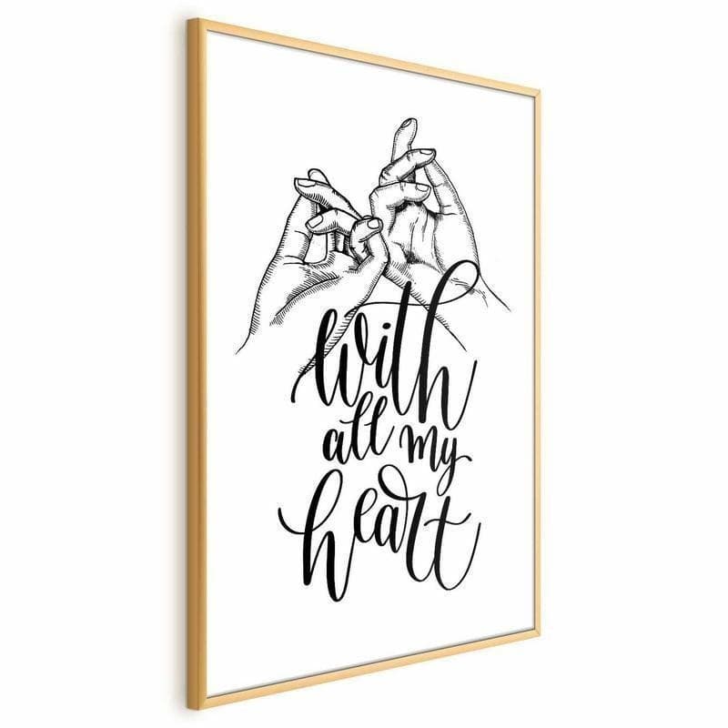 Poster - With All My Heart in Poster e stampe Collezione Casa - Trebisacce, commercioVirtuoso.it