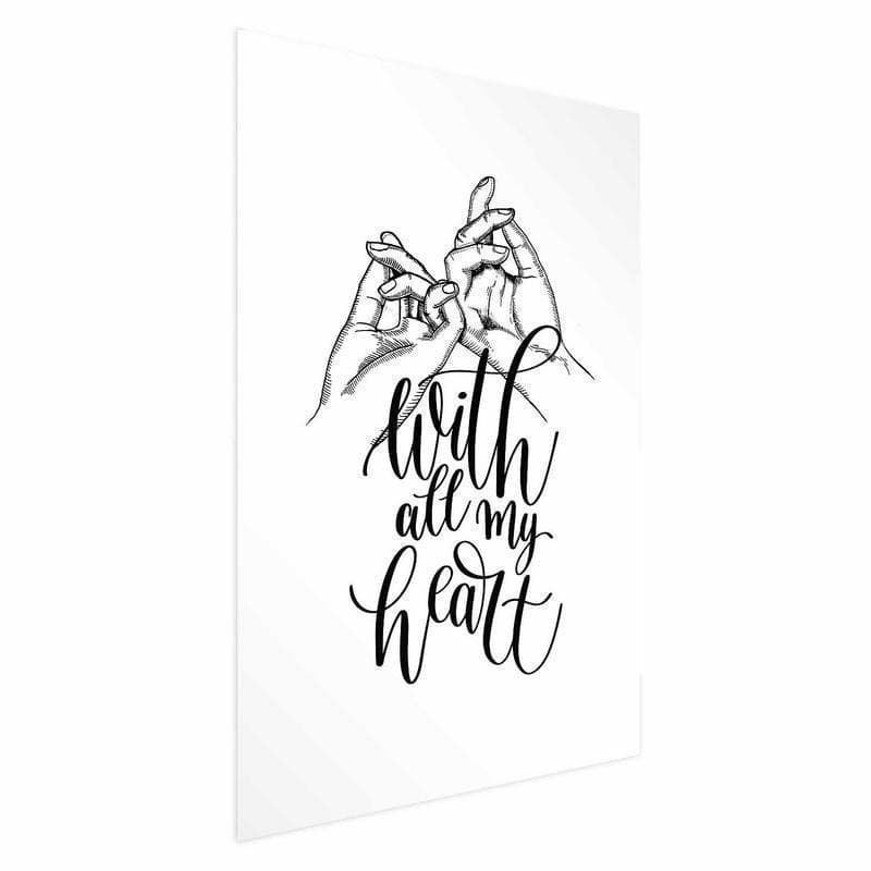 Poster - With All My Heart in Poster e stampe Collezione Casa - Trebisacce, commercioVirtuoso.it