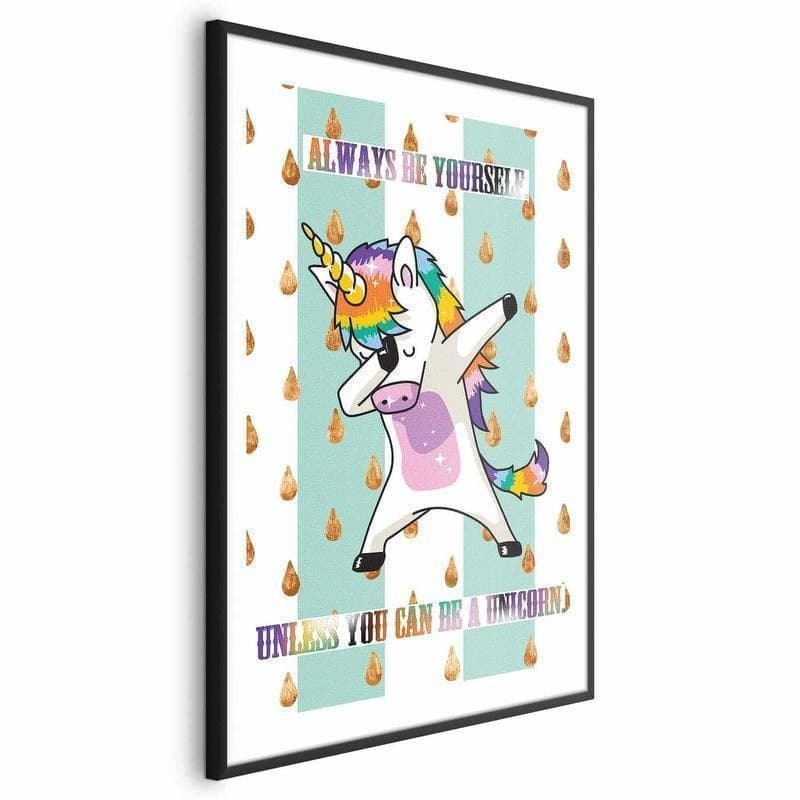 Poster - Always Be Yourself in Poster e stampe Collezione Casa - Trebisacce, commercioVirtuoso.it