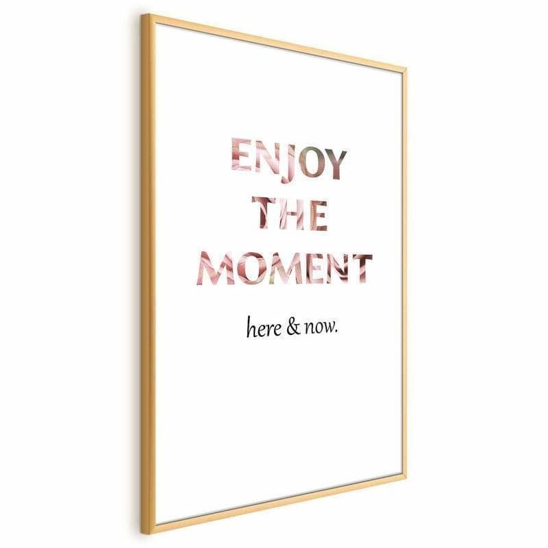 Poster - Enjoy the Moment in Poster e stampe Collezione Casa - Trebisacce, commercioVirtuoso.it