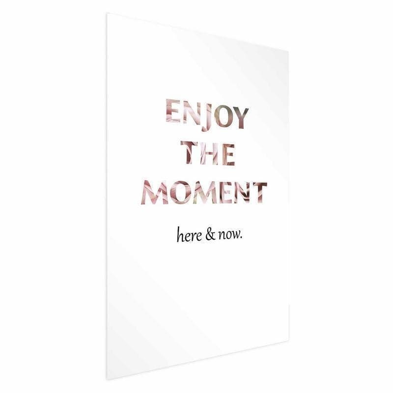 Poster - Enjoy the Moment in Poster e stampe Collezione Casa - Trebisacce, commercioVirtuoso.it