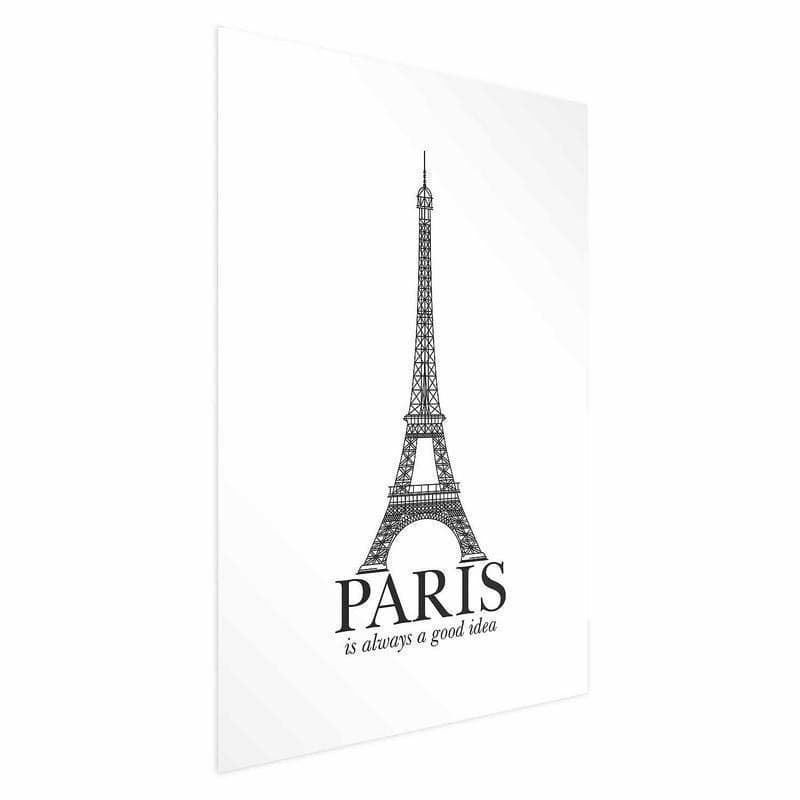 Poster - Paris Is Always a Good Idea in Poster e stampe Collezione Casa - Trebisacce, commercioVirtuoso.it