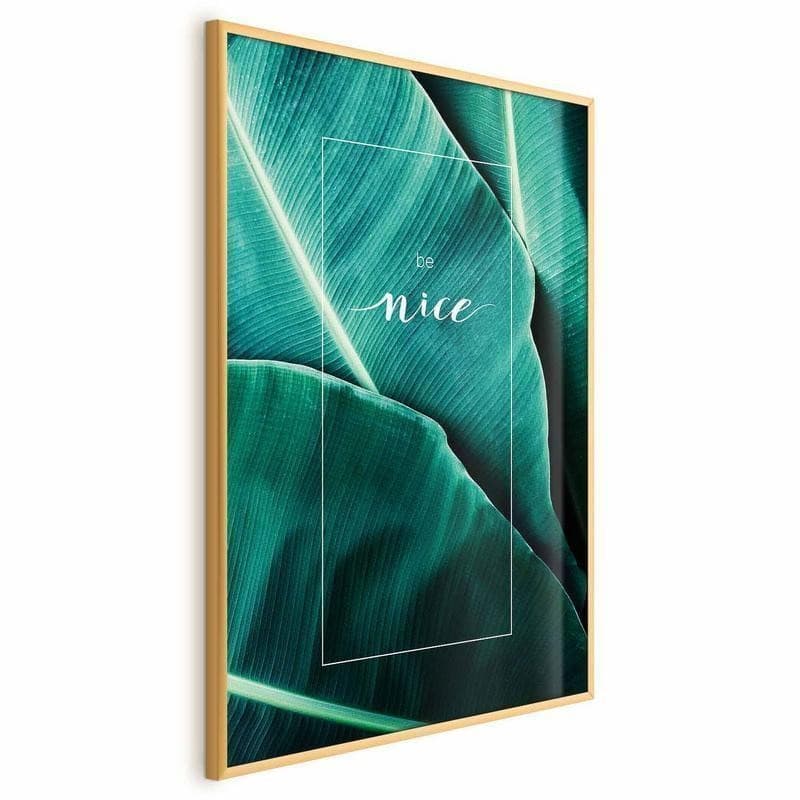 Poster - Be Nice in Poster e stampe Collezione Casa - Trebisacce, commercioVirtuoso.it