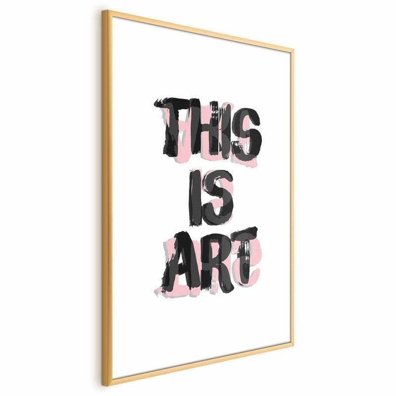 Poster - This Is Art in Poster e stampe Collezione Casa - Trebisacce, commercioVirtuoso.it