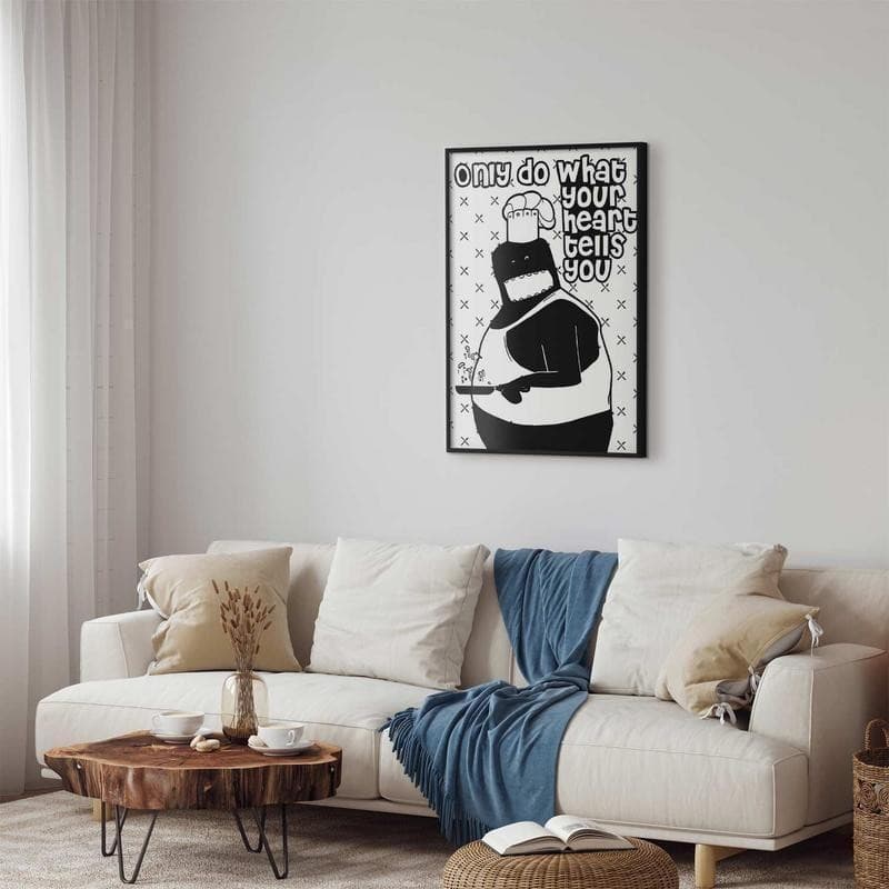Poster - Only Do What Your Heart Tells You in Poster e stampe Collezione Casa - Trebisacce, commercioVirtuoso.it