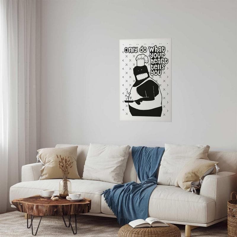 Poster - Only Do What Your Heart Tells You in Poster e stampe Collezione Casa - Trebisacce, commercioVirtuoso.it